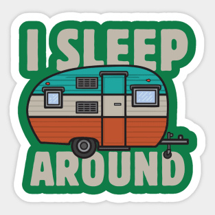 I sleep around Sticker